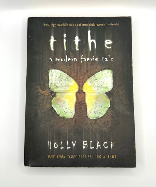 Tithe (Modern Faerie Tales #1)