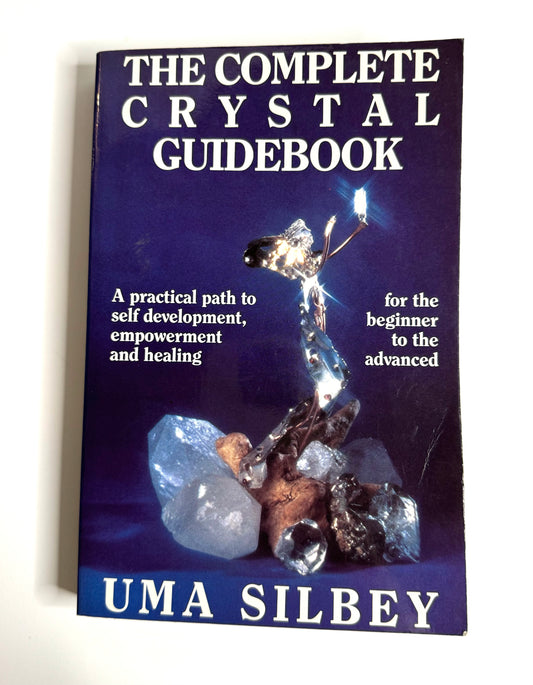 The Complete Crystal Guidebook