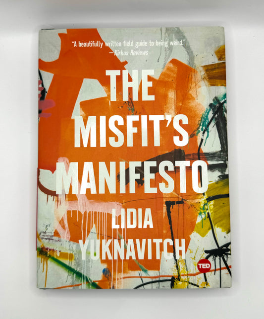 The Misfit's Manifesto